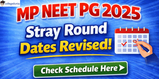 MP NEET PG 2025 Stray Round Revised Schedule Out @dme.mponline.gov.in; Apply by February 24